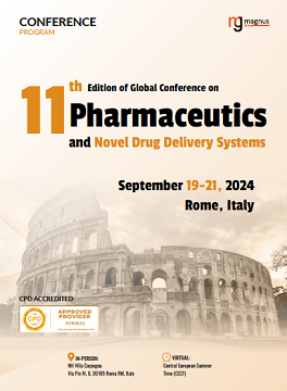 11th Edition of Global Conference on Pharmaceutics and Novel Drug Delivery Systems | Madrid, Spain Program